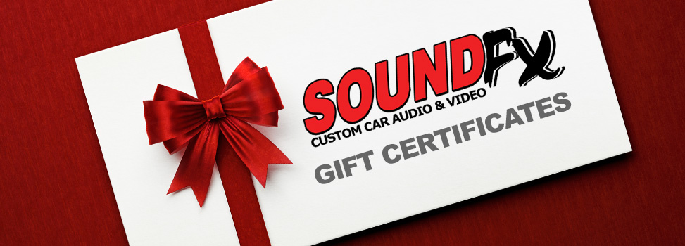 Buy SoundFX Gift Certificates for car audio and video products and installation in RI